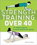 Strength Training Over 40: A 6-Week
