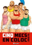 Cinq mecs en coloc (French Edition)