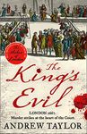 The King’s Evil: From the Sunday Times bestselling author of The Ashes of London comes an exciting new historical crime thriller (James Marwood & Cat Lovett, Book 3)