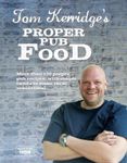 Tom Kerridge's Proper Pub Food: 0ve