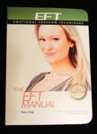 The EFT Manual (EST : Emotional Freedom Techniques)