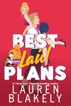 Best Laid Plans: A Small Town Friends to Lovers Romance (Lucky in Love Book 1)