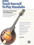 Alfred's Teach Yourself to Play Mandolin: Everything You Need to Know to Start Playing Now! (Teach Yourself Series)