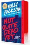 Not Quite Dead Yet: A GMA Book Club Pick: A Novel