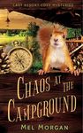 Chaos at the Campground (Last Resort Cozy Mysteries Book 1)