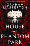 The House at Phantom Park: A spooky, must-read thriller from the master of horror