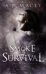 Smoke and Survival: A Paranormal RH Academy Romance (War of Power Series 1: Best Wishes Series Book 2)