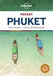 Lonely Planet Pocket Phuket: Top Sights, Local Experiences (Pocket Guide)