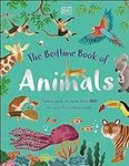 The Bedtime Book of Animals (The Be