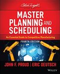 Master Planning and Scheduling: An Essential Guide to Competitive Manufacturing (The Oliver Wight Companies)