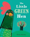 The Little Green Hen