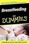 Breastfeeding For Dummies