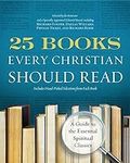 25 Books Every Christian Should Rea