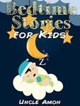 Bedtime Stories for Kids: 5 Cute Short Stories to Read Aloud at Bedtime (Fun Bedtime Story Collection)