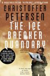 The Ice Breaker Quandary: A Greenland Missing Persons short story (Greenland Missing Persons Short Stories Book 6)