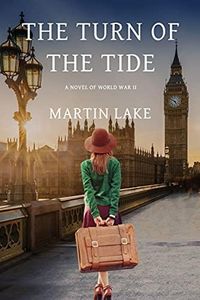 The Turn of the Tide: A Novel of World War II (Miriam and Oscar Book 2)