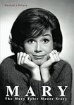MARY: THE MARY TYLER MOORE STORY