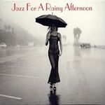 Jazz for a Rainy Afternoon [Bonus C