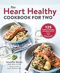 The Heart Healthy Cookbook for Two: