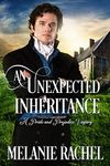 An Unexpected Inheritance: A Pride and Prejudice Vagary (Darcy and Elizabeth Happily Ever Afters)