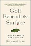 Golf Beneath the Surface: The New S