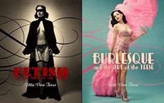 Burlesque & The Art Of The Teese