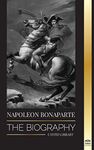 Napoleon Biography