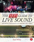 The SOS Guide to Live Sound: Optimi