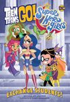 Teen Titans Go!/DC Super Hero Girls: Exc