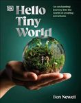 Hello Tiny World: An Enchanting Jou