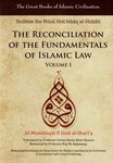 The Reconciliation of the Fundamentals of Islamic Law: v. 1: Al-Muwafaqat Fi Usul Al-Sharai'a (The Great Books of Islamic Civilization) by Al-Shatibi, Ibrahim Ibn (May 1, 2012) Paperback