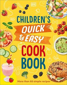 Children's Quick and Easy Cookbook: Over 60 Simple Recipes