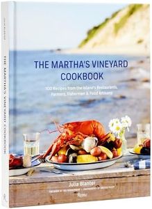 The Martha's Vineyard Cookbook: 100 Recipes from the Island's Restaurants, Farmers, Fishermen & Food Artisans