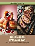 Polish Cooking Made Easy Book: Mast