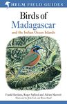 Birds of Madagascar and the Indian Ocean Islands: Seychelles, Comoros, Mauritius, Reunion and Rodrigues (Helm Field Guides)