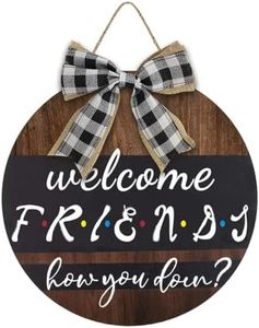 Friends Welcome Sign for Front Door,Porch Decorations Outdoor,Front Door Decor,Friends TV Show Merchandise TV Show Gifts,Friends Welcome Sign,Friends Theme Front Door sign,Front Porch Door 12×12 inch