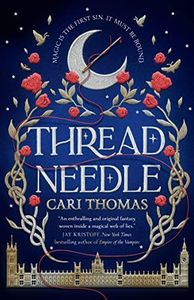 Threadneedle: The magical SUNDAY TIMES bestselling debut fantasy (Book 1)