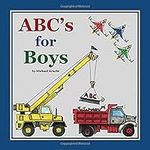ABC's for Boys (Alphabet Book, Baby