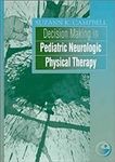 Decision Making in Pediatric Neurol