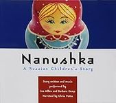 Nanushka: A Russian Children's Stor