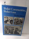 Shaker Communities, Shaker Lives