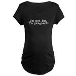 CafePress I'm Not Fat I'm Pregnant Maternity Dark T Shirt Cotton Maternity T-Shirt, Side Ruched Scoop Neck Black