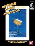 Beyond Stick Control: For the Snare
