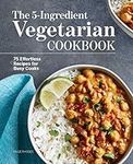 The 5-Ingredient Vegetarian Cookboo