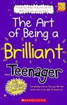 Art of Being A Brilliant Teenager The