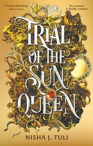 Trial of the Sun Queen: the sizzling and addictive fantasy romance sensation (Artefacts of Ouranos)