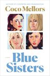 Blue Sisters: A Novel