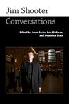 Jim Shooter: Conversations (Conversations with Comic Artists Series)