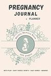 Pregnancy Journal + Planner: Week B