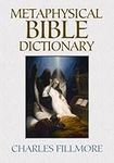 Metaphysical Bible Dictionary (Dove